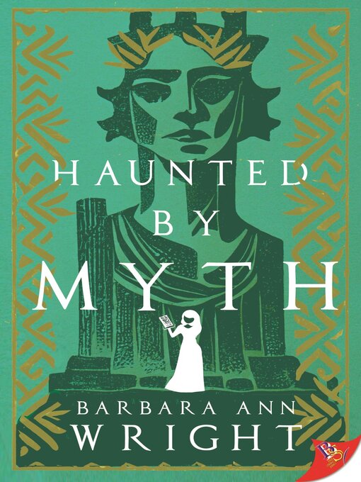 Title details for Haunted by Myth by Barbara Ann Wright - Available